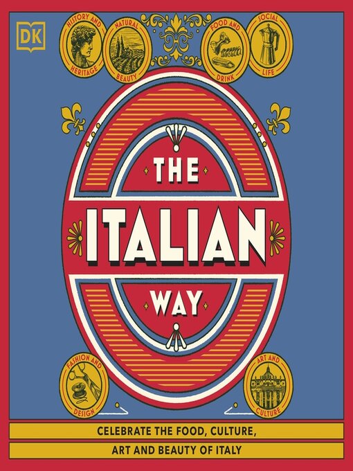 Title details for The Italian Way by DK Travel - Available